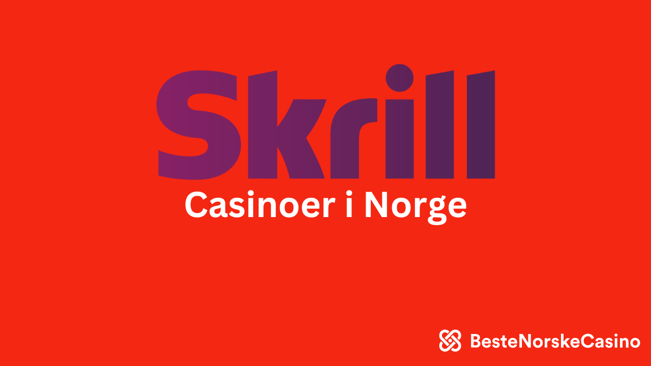 Skrill på casino